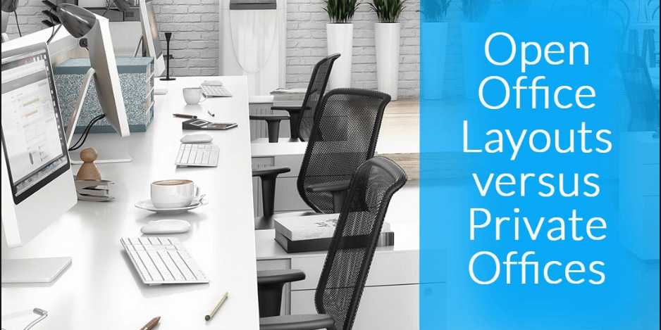 OPEN OFFICE LAYOUTS VS. PRIVATE OFFICES - OFS Interiors